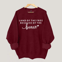 Land Of The Free Patriotic Sweatshirt
