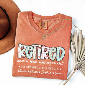 Retired Under New Management T-Shirt