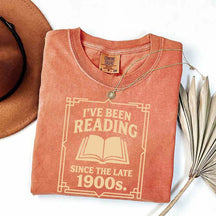 I've Been Reading Since The Late 1900s T-Shirt