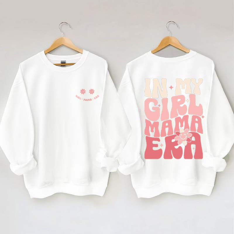 In My Girl Mama Era Sweatshirt