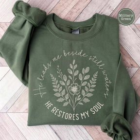 He Leads Me Beside Still Waters Christian Sweatshirt