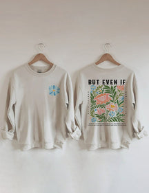 Mais même si Boho Christian Sweatshirt
