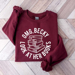 OMG Becky Look at Her Books Sweatshirt
