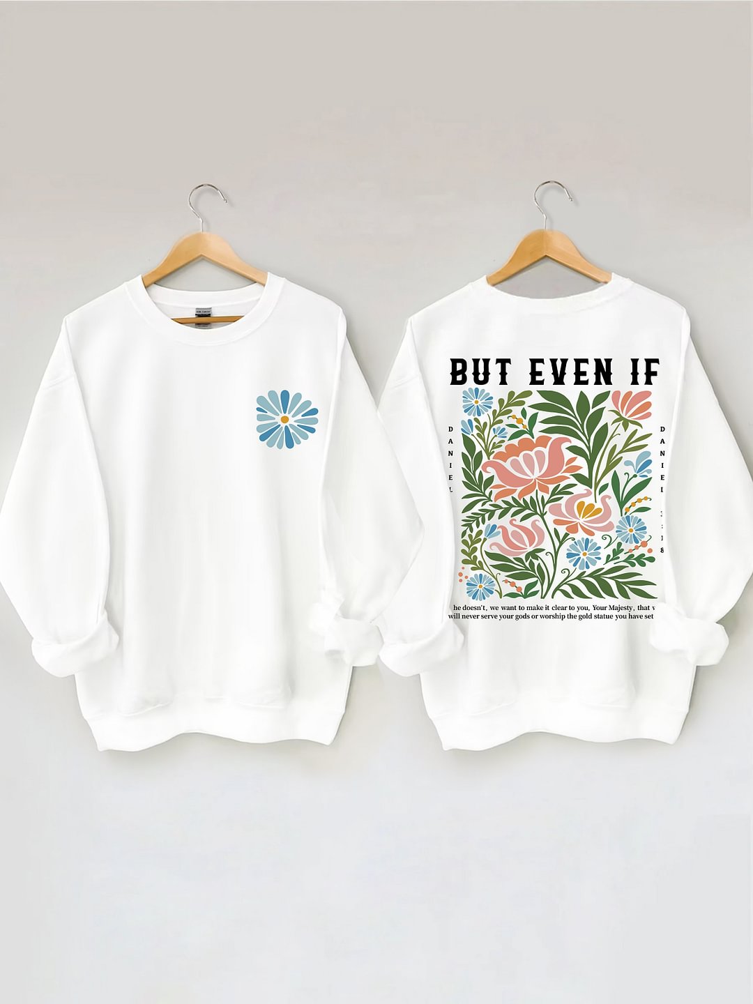 Mais même si Boho Christian Sweatshirt