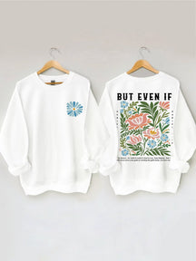 Mais même si Boho Christian Sweatshirt