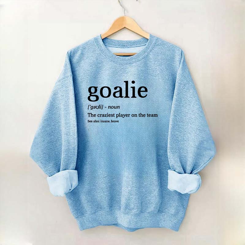 Funny Hockey Goalie Sweatshirt