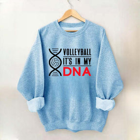 Volleyball It's In My DNA Sweatshirt