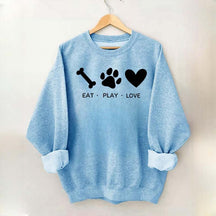 Eat Play Love Dog Sweatshirt