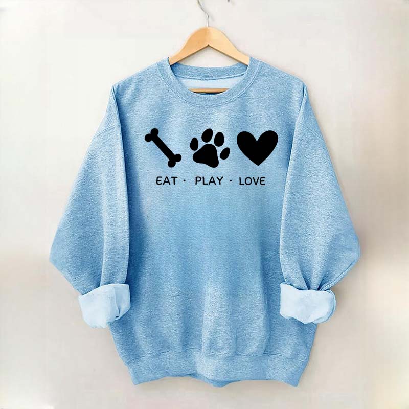 Eat Play Love Dog Sweatshirt