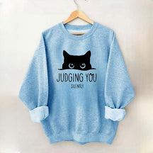 Judging You Silently Black Cat Sweatshirt