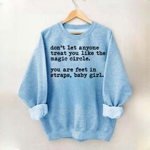 Treat You Like The Magic Circle Pilates Sweatshirt