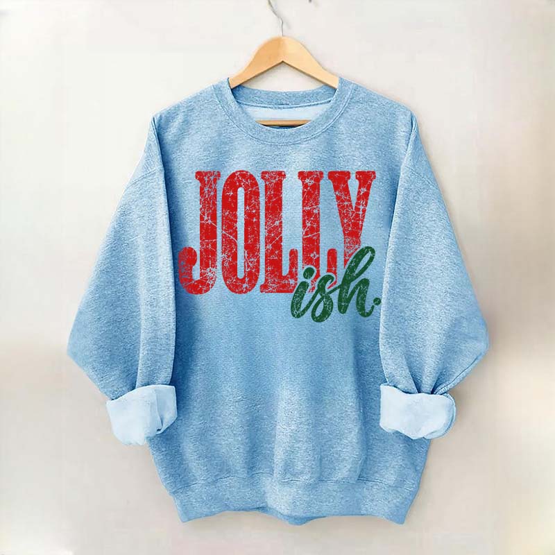 Jolly Ish Christmas Sweatshirt