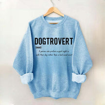 Funny Dog Lover Dogtrovert Sweatshirt