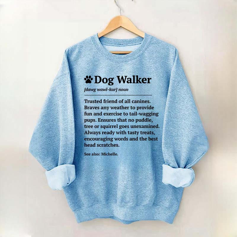 Dog Walker Definition Sweatshirt