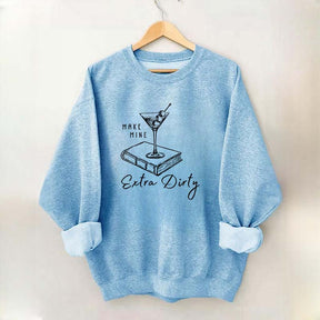 Smut Reader Dirty Martini Sweatshirt