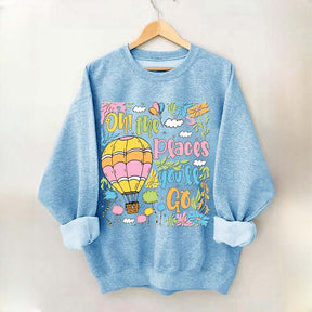 Oh The Places You'll Go Reading Day Sweatshirt