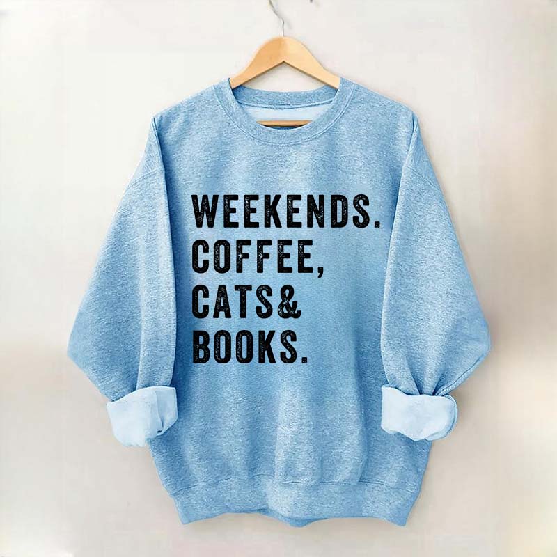 Weekends Coffee Cats & Books Sweatshirt