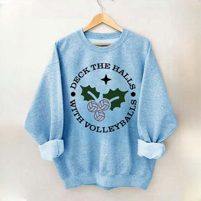 Deck the Halls with Volleyballs Sweatshirt