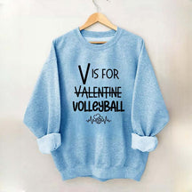 V is for Valentine Volleyball Sweatshirt