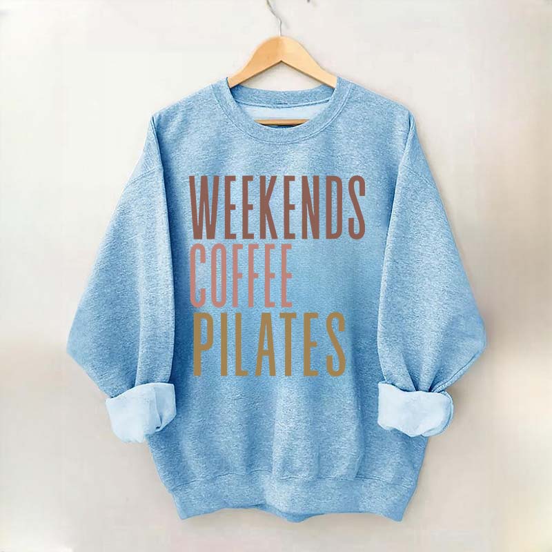Weekends Coffee Pilates Sweatshirt
