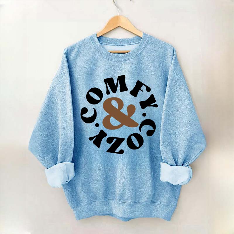 Comfy Cozy Vibes  Sweatshirt