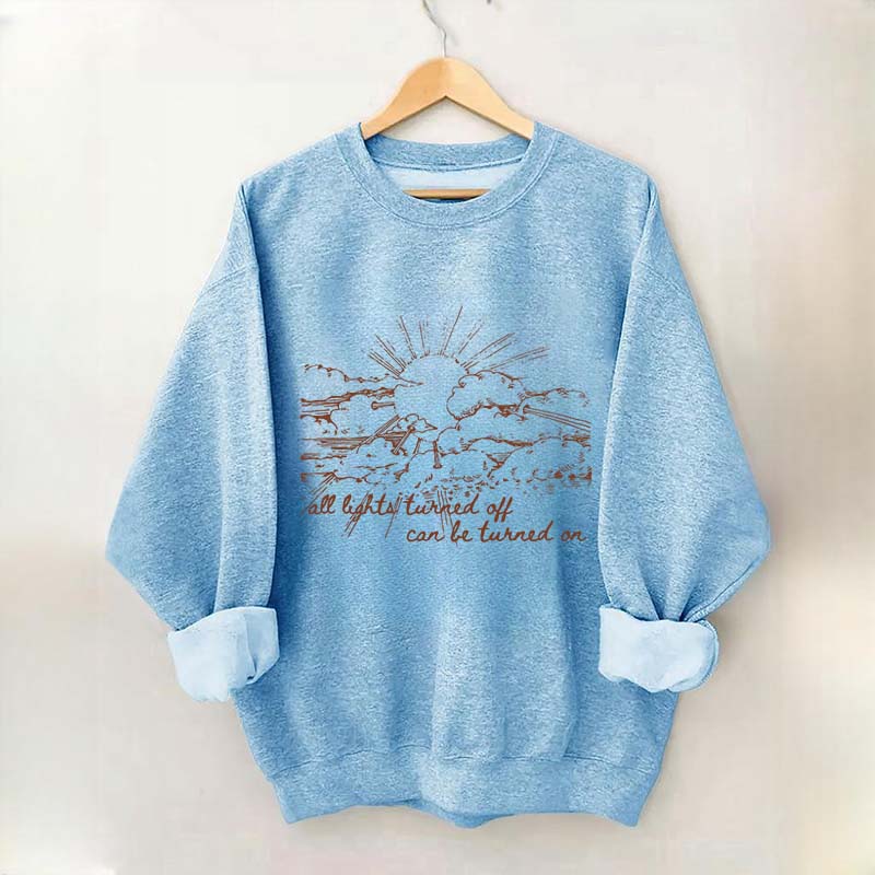 All Lights Turned Off Can Be Turned On Folk Music Festival Sweatshirt