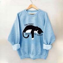 This Cat Needs To Sleep Sweatshirt