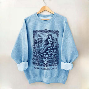 Vintage Mermaid Siren Girls Will Be Girls Feminist Sweatshirt