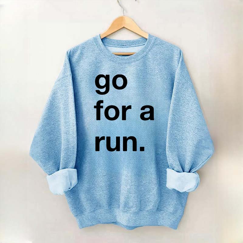 Go For Run Sweatshirt
