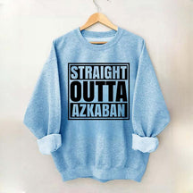 Straight Outta Azkaban Sweatshirt