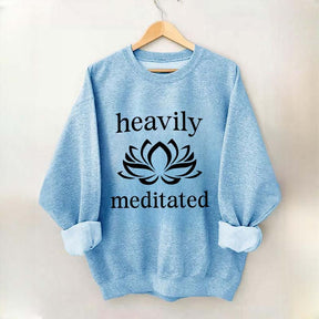 Heavily Meditated Yoga Lotus Flower Sweatshirt