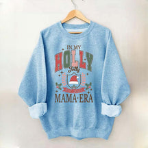 In My Holly Jolly Babe Era Christmas Sweatshirt