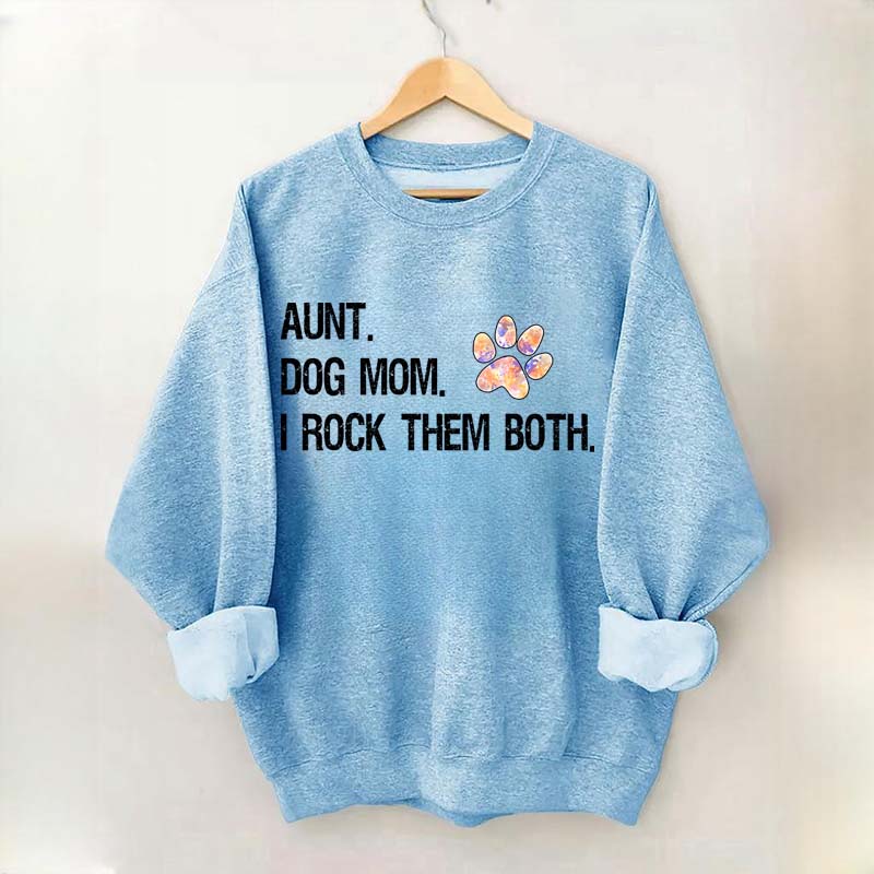 Dog Mom and Auntie Sweatshirt