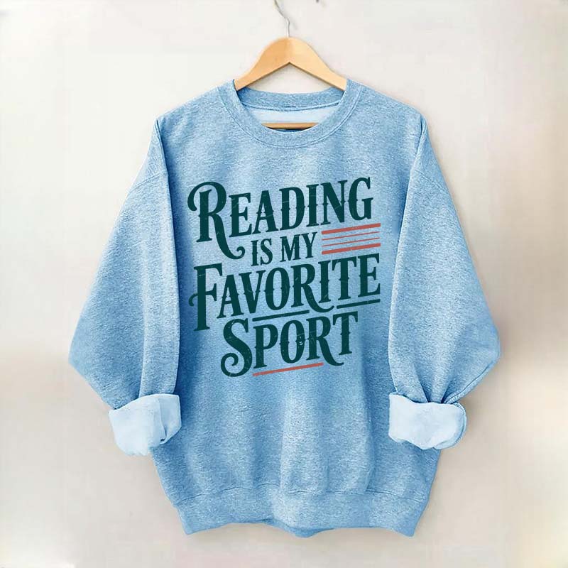Reading Is My Favorite Sport Day Sweatshirt