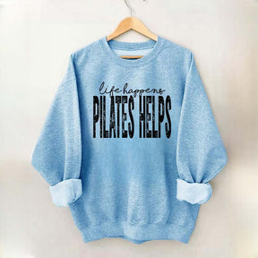 Retro Life Happens Pilates Helps Sweatshirt