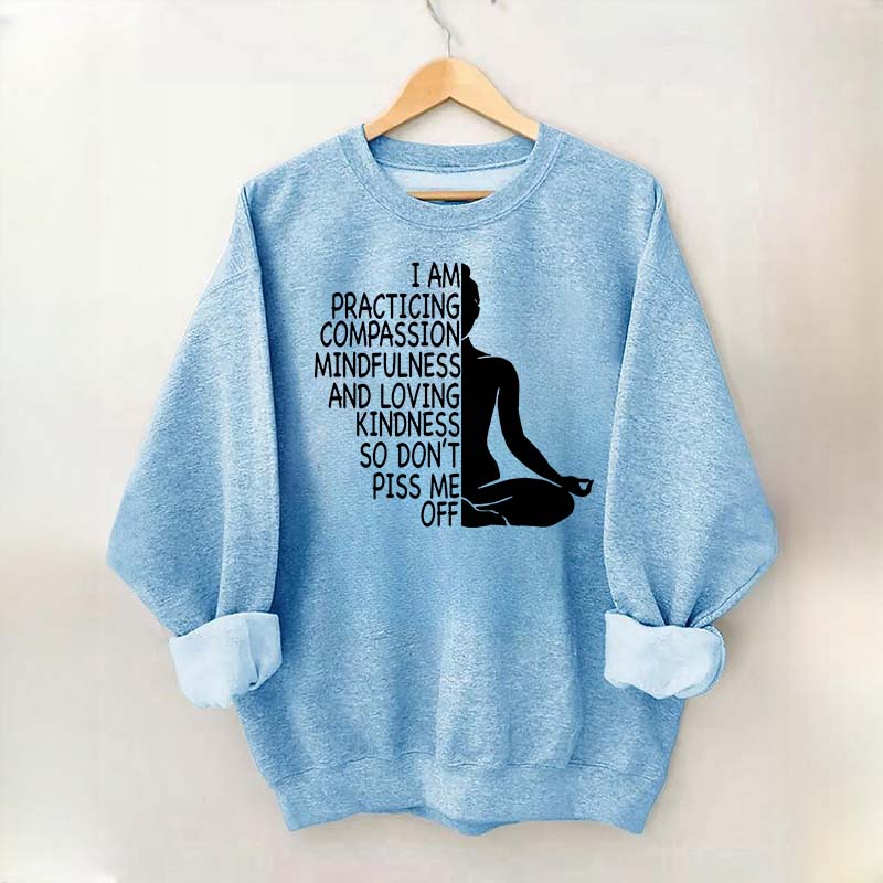 Mindfulness Kindness Humor Yoga Sweatshirt