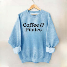 Coffee & Pilates Sweatshirt