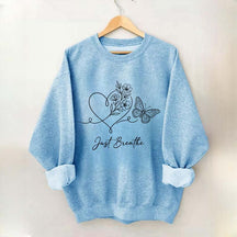 Simple Butterfly Just Breathe Inspirational Sweatshirt