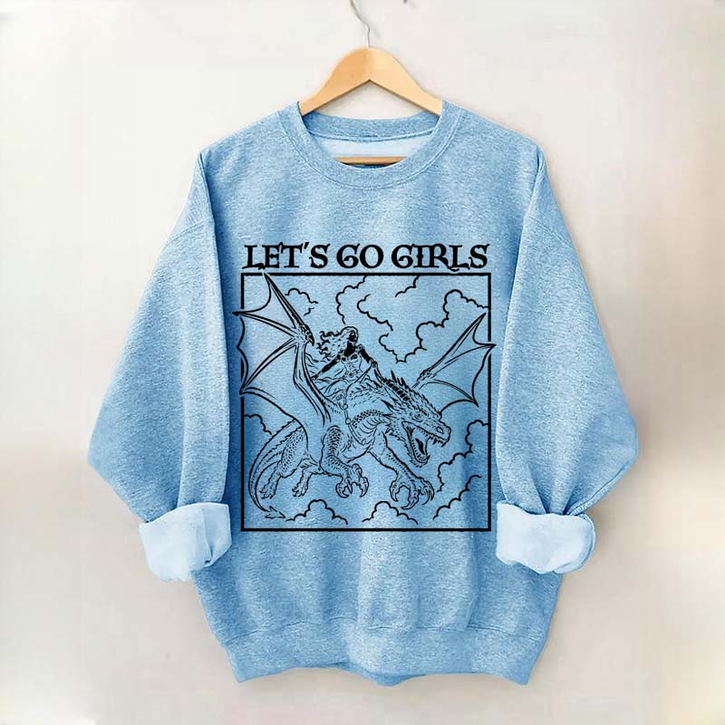 Fantasy Feminist Let's Go Girls Sweatshirt