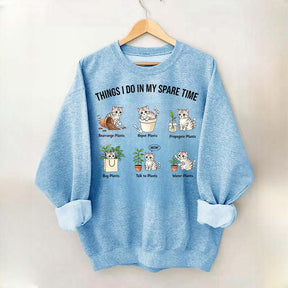 Things I Do In My Spare Time Cat & Plants Swetashirt