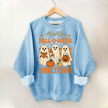 Are You Fall O Ween Directions Halloween Sweatshirt