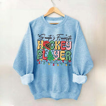 Santa's Favorite Hockey Player Sweatshirt