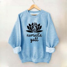 Namaste Y'all Yoga Sweatshirt