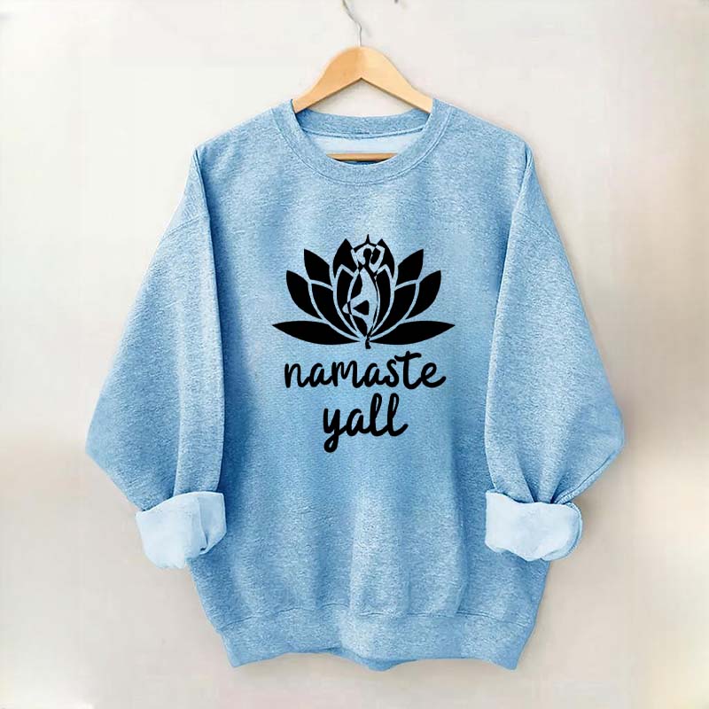 Namaste Y'all Yoga Sweatshirt