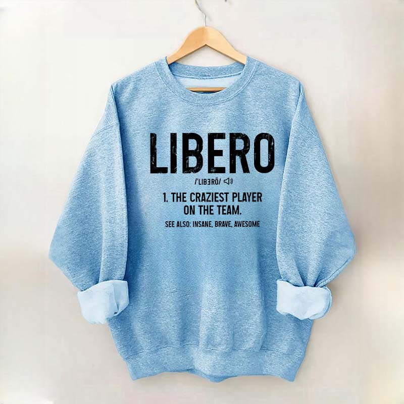 Volleyball Libero Definition Sweatshirt
