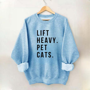 Lift Heavy Pet Cats Sweatshirt