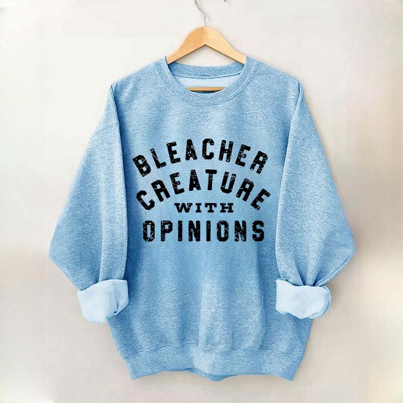 Bleacher Creature With Opinions Baseball Sweatshirt