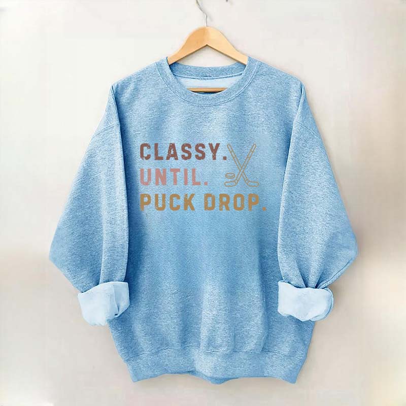 Retro Classy Until Puck Drop Sweatshirt