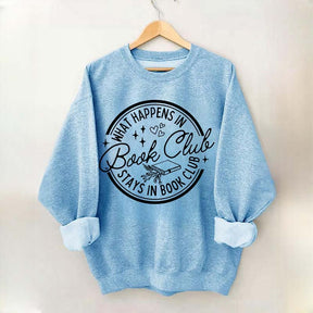 What Happens In Book Club Sweatshirt
