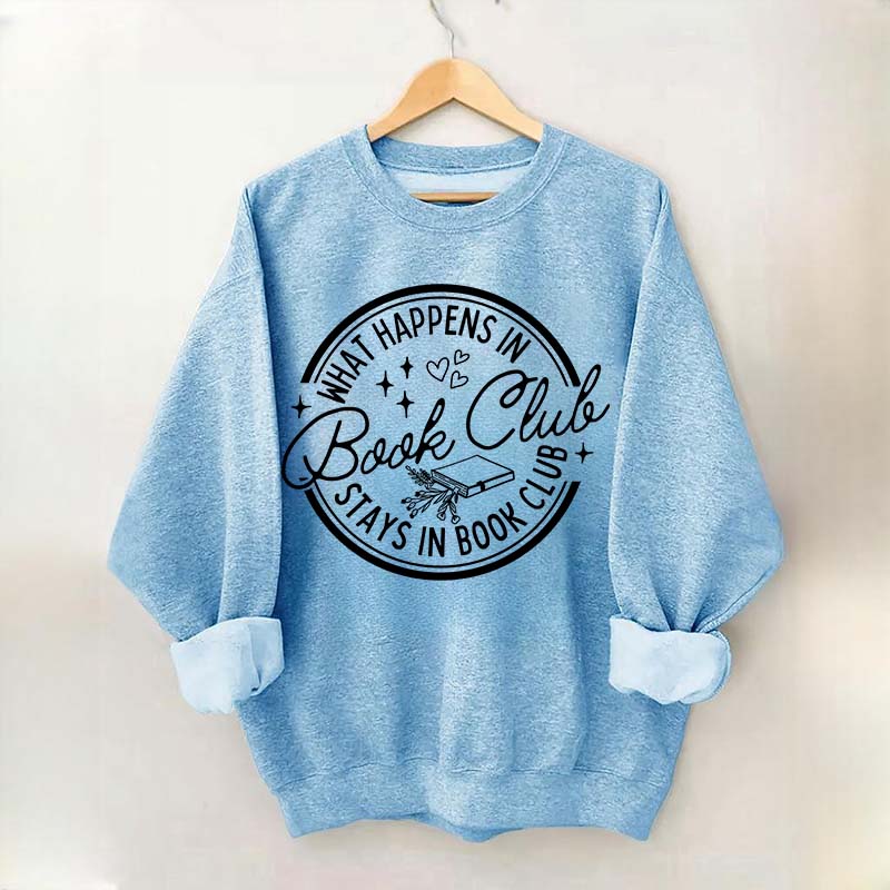 What Happens In Book Club Sweatshirt